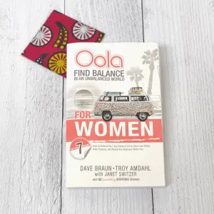 Oola for Women: Find Balance in an Unbalanced World